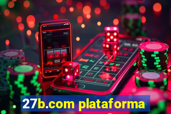 27b.com plataforma